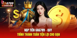 Nạp tiền ga6789